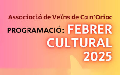 PROGRAMACIÓN FEBRERO CULTURAL DE CA N’ORIAC